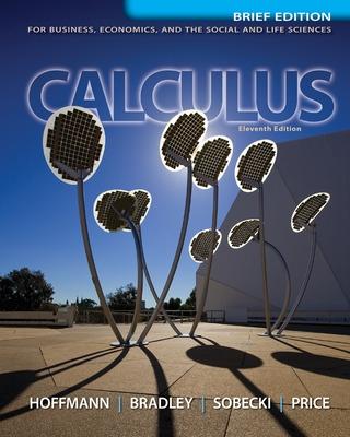 Book cover for Calculus for Business, Economics, and the Social and Life Sciences, Brief Version, Media Update