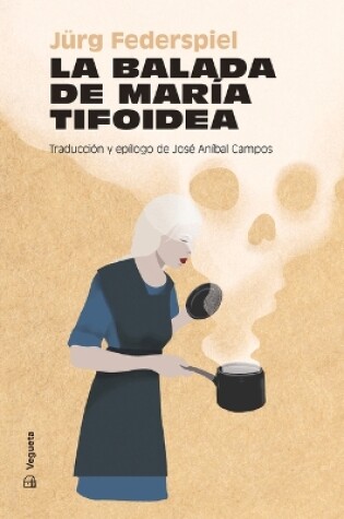 Cover of La Balada de Mar�a Tifoidea