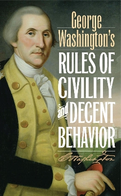 Book cover for George Washington's Rules of Civility and Decent Behavior