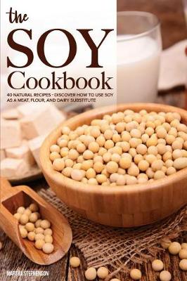 Book cover for The Soy Cookbook