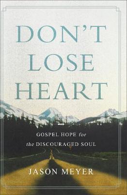 Book cover for Don't Lose Heart