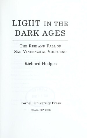 Book cover for Light in the Dark Ages: the Rise and Fall of San Vincenzo Al Voltumo