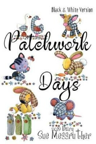 Cover of Patchwork Days - Black and White Version
