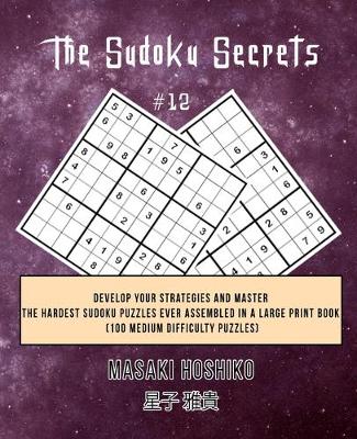 Book cover for The Sudoku Secrets #12