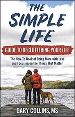 Book cover for The Simple Life Guide on How-To Decluttering Your Life