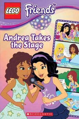Cover of Lego Friends: Andrea Takes the Stage (Comic Reader #2)