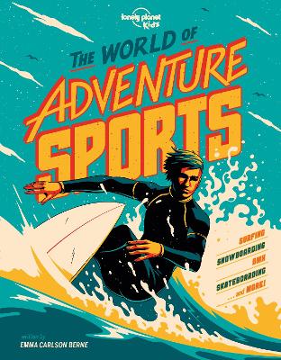Book cover for Lonely Planet Kids The World of Adventure Sports