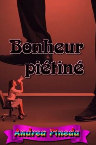 Cover of Bonheur pietine