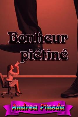 Book cover for Bonheur pietine