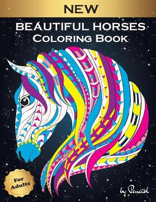 Book cover for Beautiful Horses Coloring Book for Adults