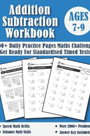 Cover of Addition and Subtraction Workbook Ages 7-9 For Years 3-4