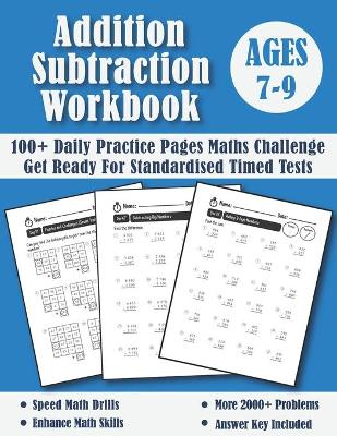 Book cover for Addition and Subtraction Workbook Ages 7-9 For Years 3-4