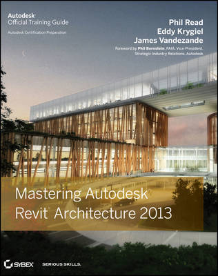 Book cover for Mastering Autodesk Revit Architecture 2013