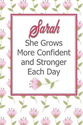 Book cover for Sarah She Grows More Confident and Stronger Each Day