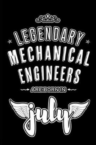 Cover of Legendary Mechanical Engineers are born in July