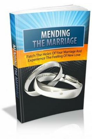 Cover of Mending the Marriage