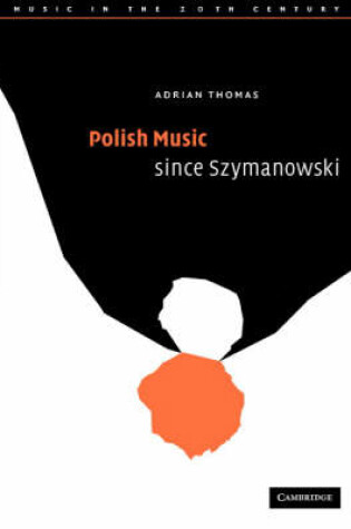 Cover of Polish Music since Szymanowski