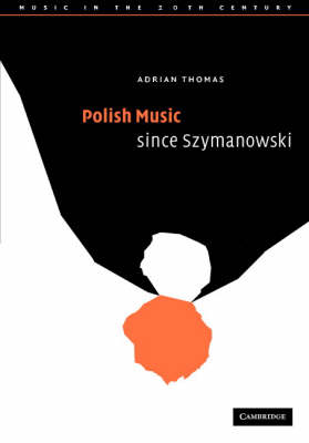 Book cover for Polish Music since Szymanowski