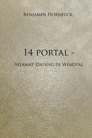 Cover of 14 Portal - Selamat Datang Di Windtal