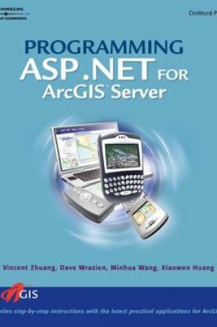 Cover of Programming ASP.NET for ArcGIS Server