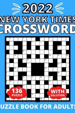 Cover of 2022 Crossword Puzzle Book For Adults New York Times