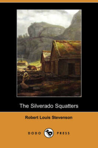 Cover of The Silverado Squatters (Dodo Press)