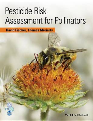 Book cover for Pesticide Risk Assessment for Pollinators