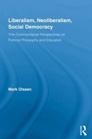 Cover of Liberalism, Neoliberalism, Social Democracy