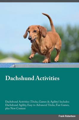 Book cover for Dachshund Activities Dachshund Activities (Tricks, Games & Agility) Includes