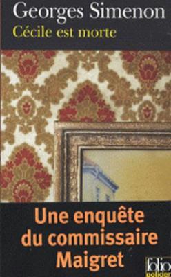 Book cover for Cecile est morte (Une enquete du commissaire Maigret)