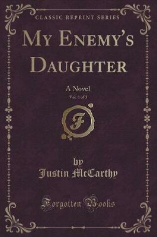 Cover of My Enemy's Daughter, Vol. 3 of 3