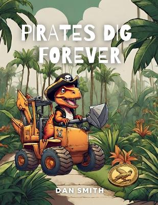 Book cover for Pirates Dig Forever