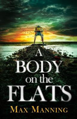 Book cover for A Body on the Flats