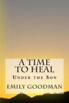 Book cover for A Time to Heal