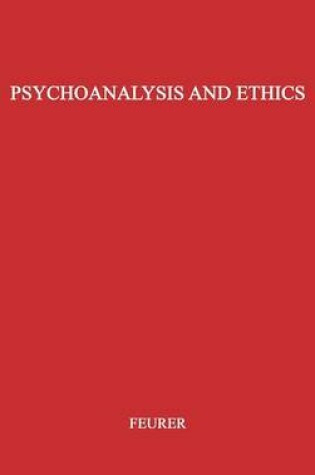 Cover of Psychoanalysis and Ethics