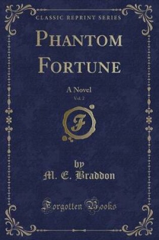 Cover of Phantom Fortune, Vol. 2