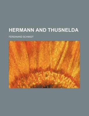 Book cover for Hermann and Thusnelda