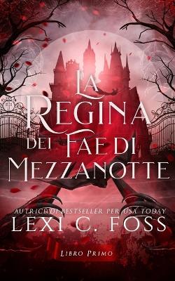 Book cover for La Regina dei Fae di Mezzanotte