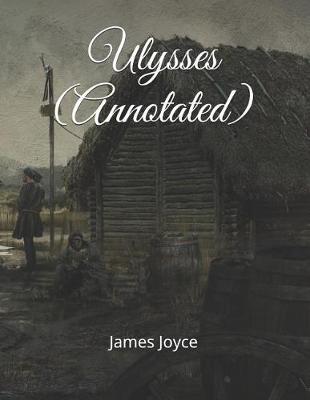 Book cover for Ulysses (Annotated)