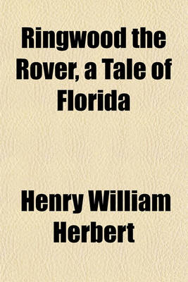 Book cover for Ringwood the Rover, a Tale of Florida