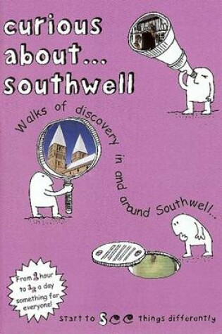 Cover of Curious About... Southwell