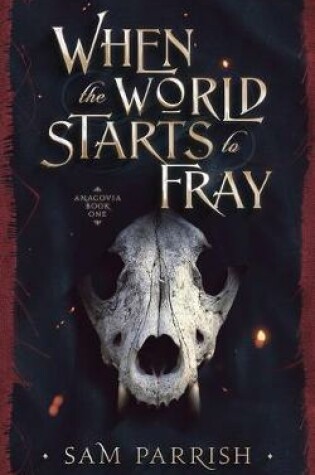 Cover of When the World Starts to Fray