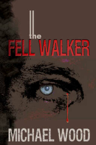 Cover of The Fell Walker
