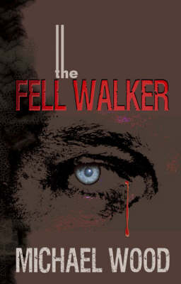 Book cover for The Fell Walker