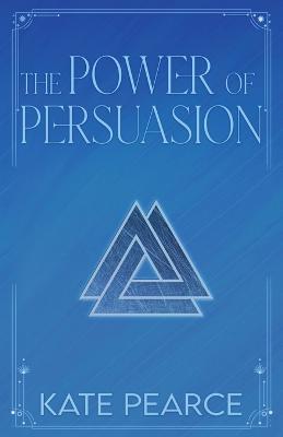 Book cover for The Power of Persuasion