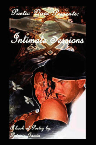 Cover of Poetic Dove Presents "Intimate Sessions"