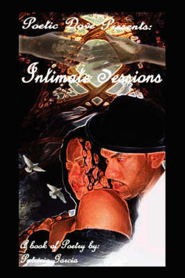 Book cover for Poetic Dove Presents "Intimate Sessions"