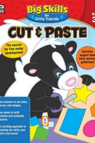 Cover of Cut & Paste, Ages 3 - 5