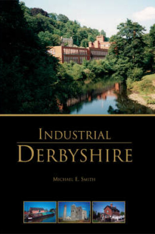 Cover of Industrial Derbyshire