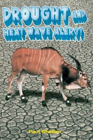 Cover of Drought and Heat Wave Alert!